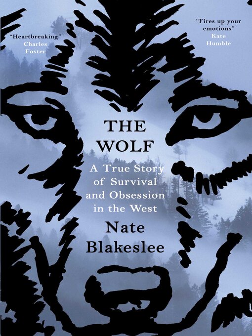 Title details for The Wolf by Nate Blakeslee - Available